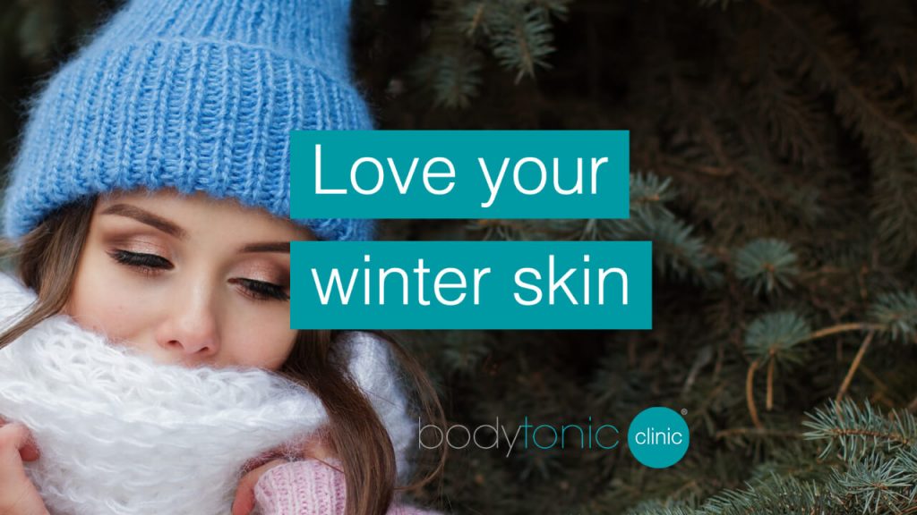 Love your winter skin bodytonic clinic SE16