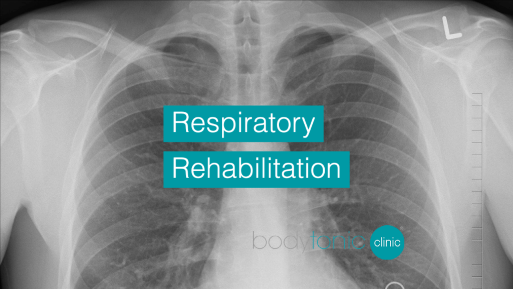 Respiratory Rehabilitation bodytonic clinic SE16 London