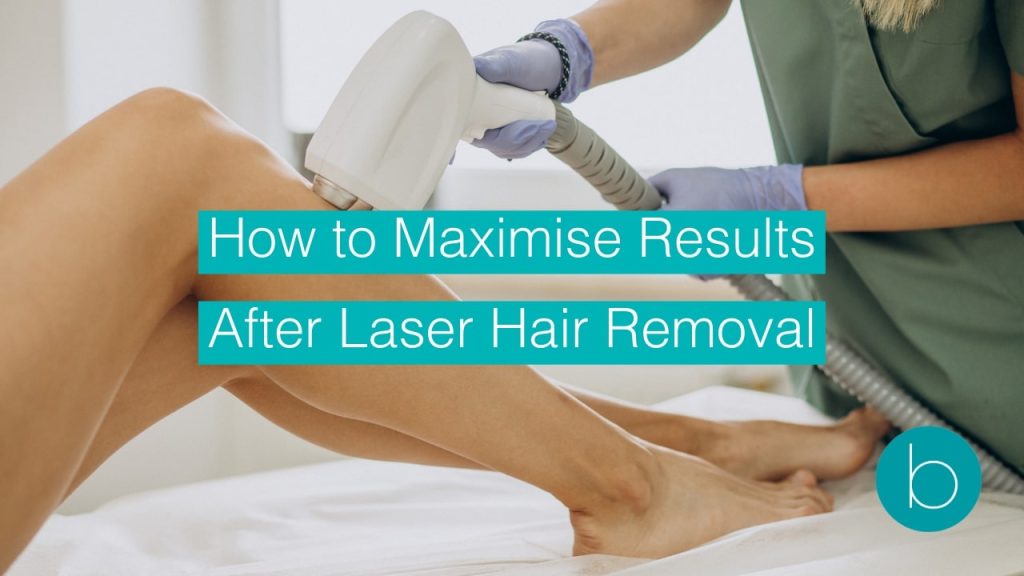 how to maximise results after laser hair removal