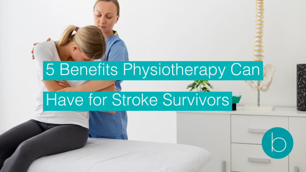5 Benefits of physiotherapy